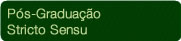Pós-Graduação Stricto Sensu