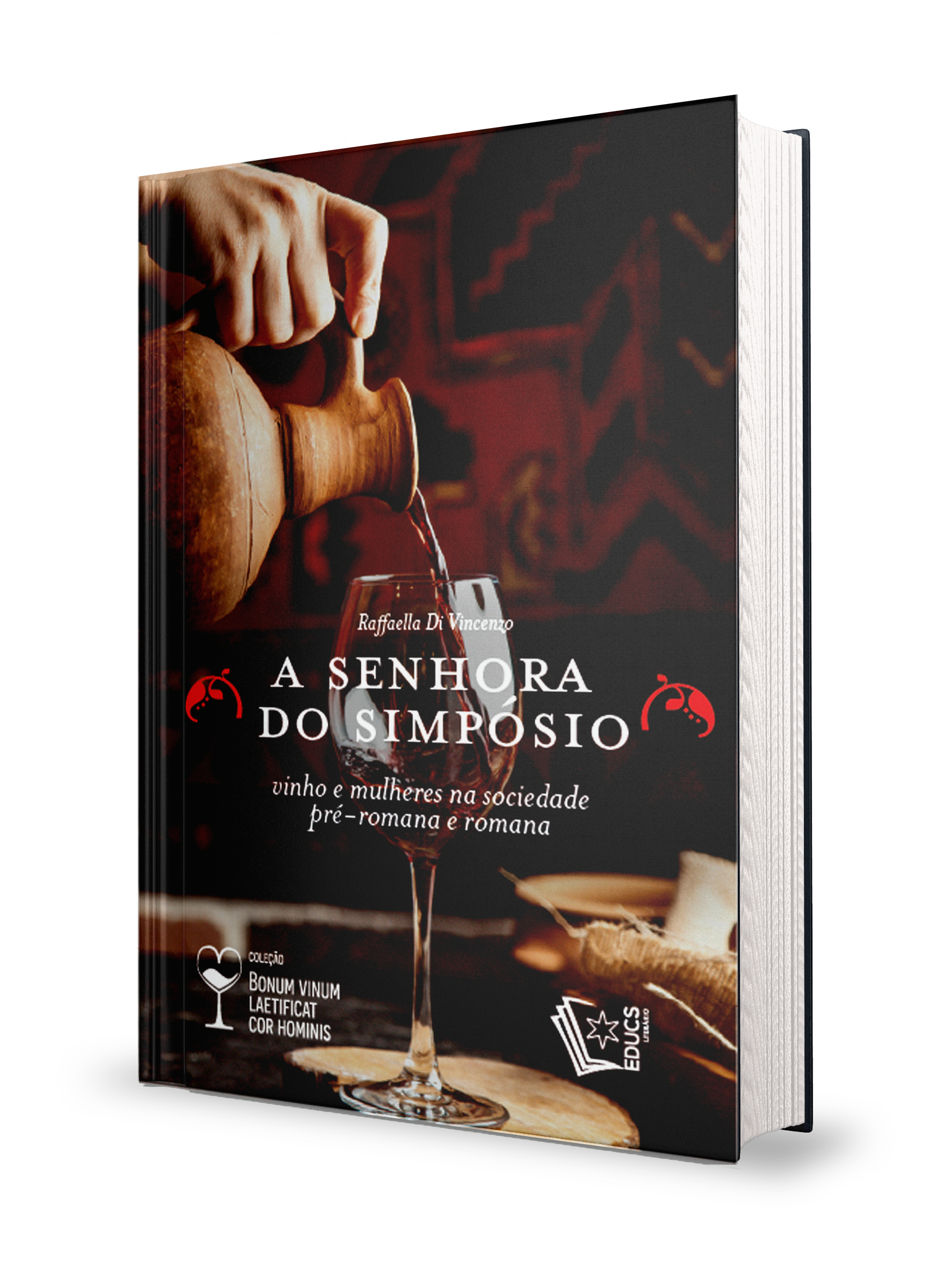 A senhora do Simpósio: vinho e mulheres na sociedade pré-romana e romana
