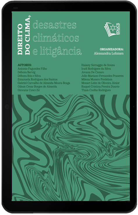 Direito do Clima, Desastres Climáticos e Litigância