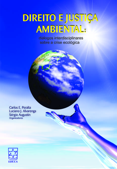 Direito e Justiça Ambiental: Diálogos Interdisciplinares sobre a crise ecológica