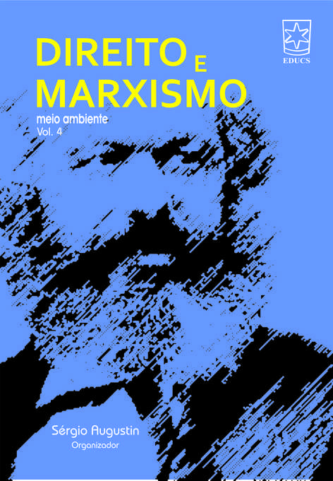 Direito e Marxismo: Meio Ambiente - Vol. 4