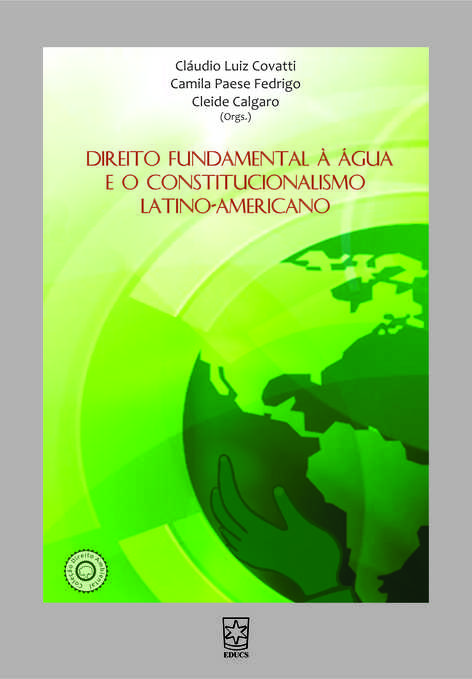 Direito Fundamental à Água e o Constitucionalismo Latino-americano