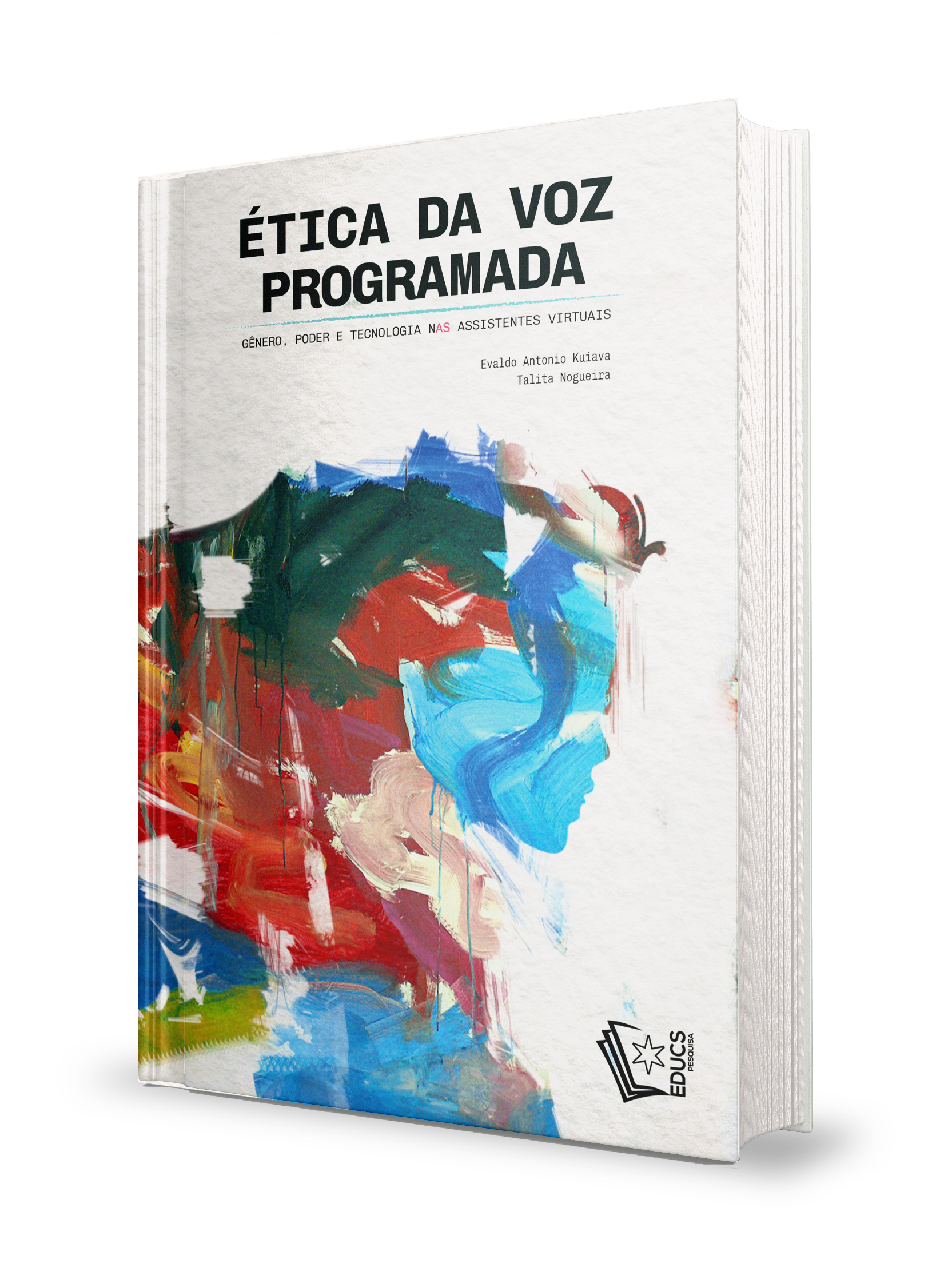 Ética da Voz Programada: gênero, poder e tecnologia nas assistentes  virtuais