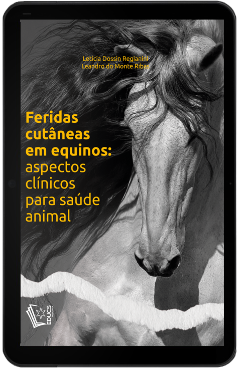 Feridas cutâneas em equinos: aspectos clínicos para a saúde animal