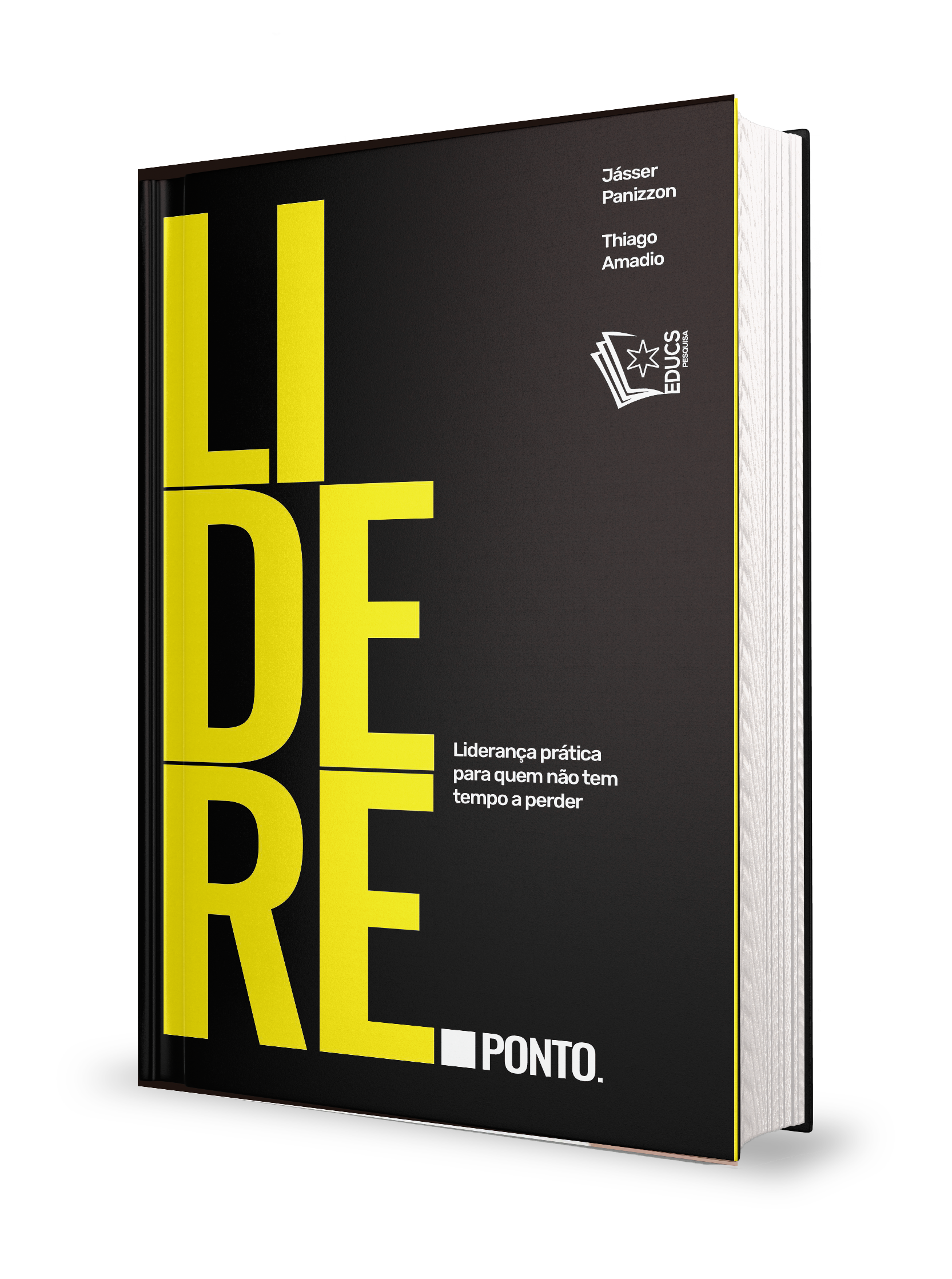 Lidere. Ponto. Método direto para liderar sem microgerenciar e bater metas