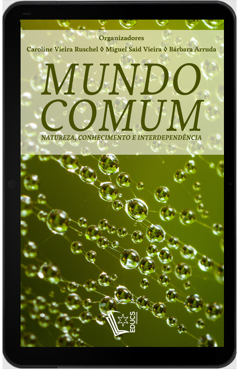 Mundo Comum: natureza, conhecimento e interdependência