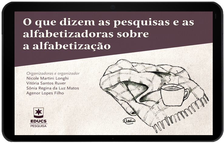O que dizem as pesquisas e as alfabetizadoras sobre a alfabetização