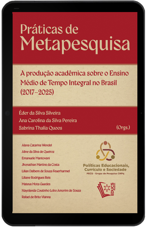Práticas de Metapesquisa: a produção acadêmica sobre o Ensino Médio de Tempo Integral no Brasil (2017-2025)