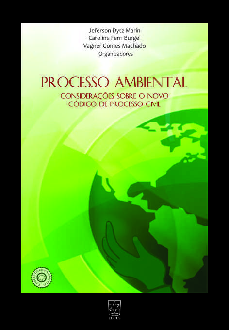 Processo Ambiental: Considerações sobre o Novo Código de Processo Civil