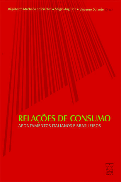 Relações de Consumo: Apontamentos Italianos e Brasileiros