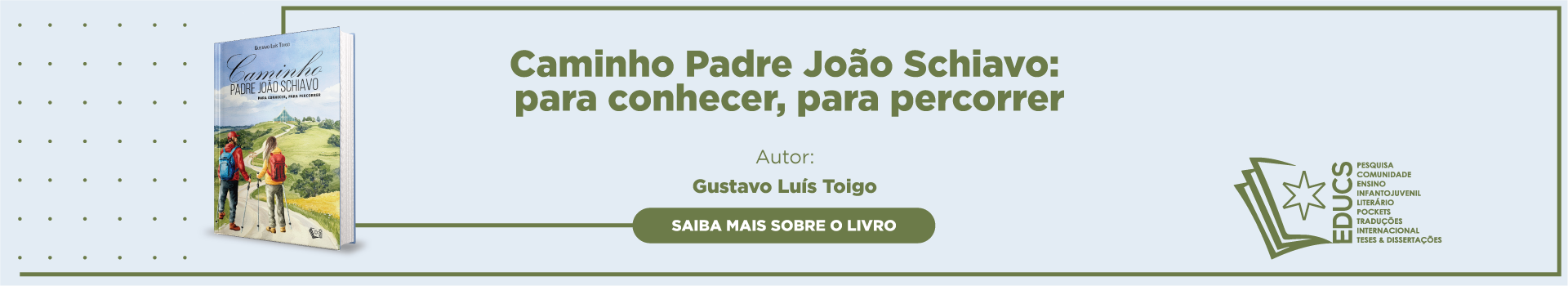Caminho Padre João Schiavo: para conhecer, para percorrer