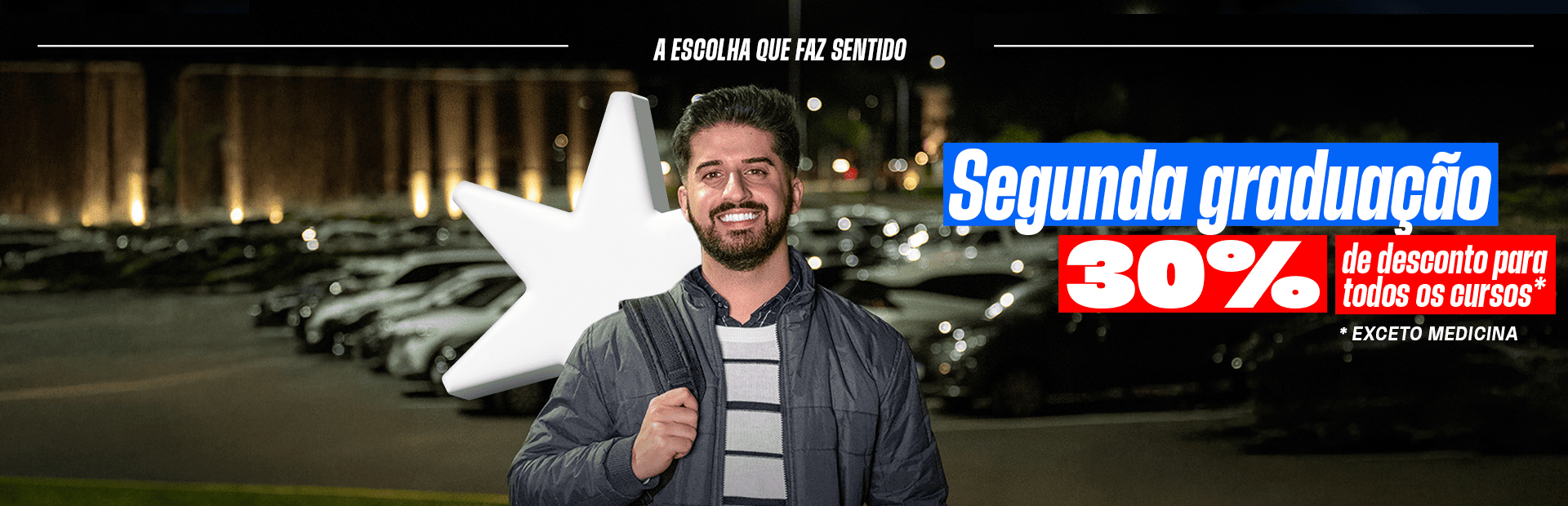 Se diferencie com a Segunda Graduação