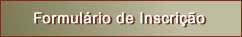 Formul�rio de Inscri��o